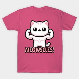 Meowscles! Cute Muscular Cat Gym Pun T-Shirt